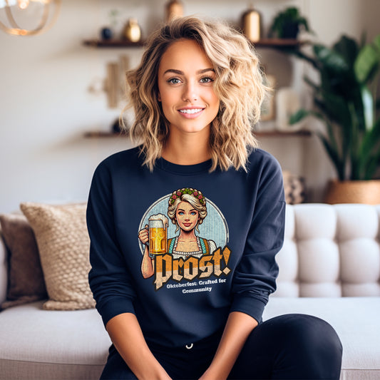 Oktoberfest Female Prost! Sweatshirt