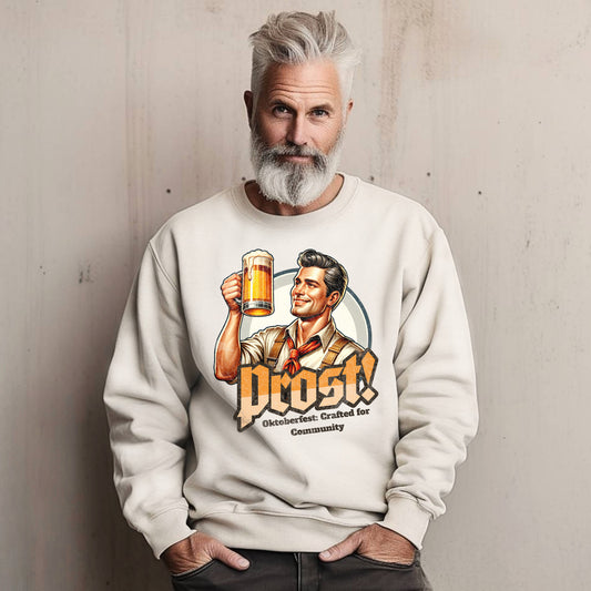 Oktoberfest Male Prost! Sweatshirt