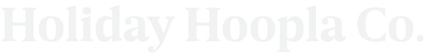 Holiday Hoopla Co.